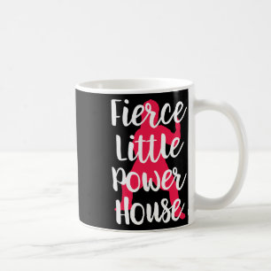 Fierce Little Power House Karate Taekwondo Jiu Jit Coffee Mug