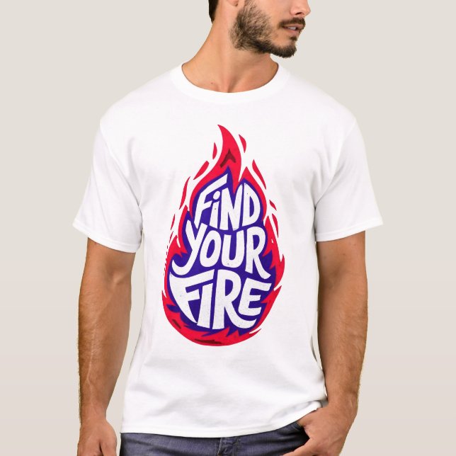 Fiery Motivation T-Shirt (Front)