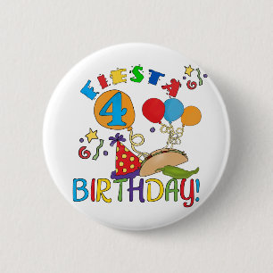 Fiesta 4th Birthday T-shirts and Gifts 6 Cm Round Badge