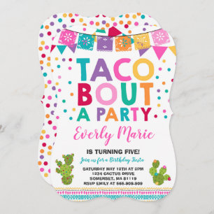Fiesta Birthday Invitation Taco Bout A Party