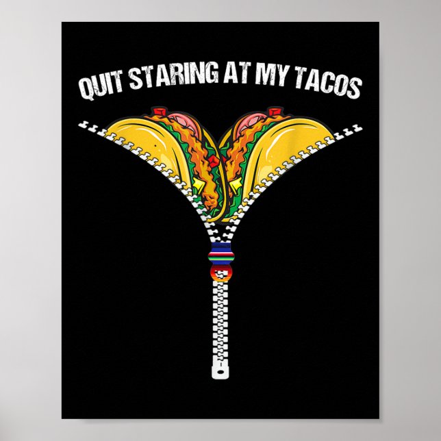 Fiesta Cinco De Mayo Funny Mexican Quit Staring At Poster (Front)