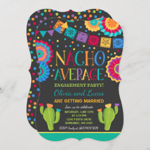 Fiesta Engagement Party Invite Nacho Average Party