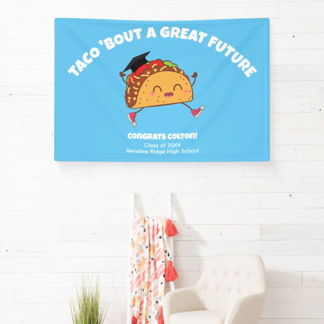 Fiesta Graduation Party Taco Bout a Great Future Banner (Insitu)