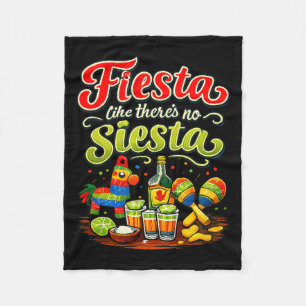 Fiesta like theres no siesta party crew Fiesta lik Fleece Blanket