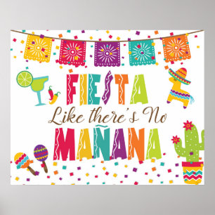 Fiesta Like There's No Tomorrow - White Bkgnd Poster