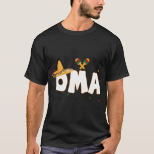 Fiesta Mexican Party Cinco De Mayo Oma Grandma T-Shirt