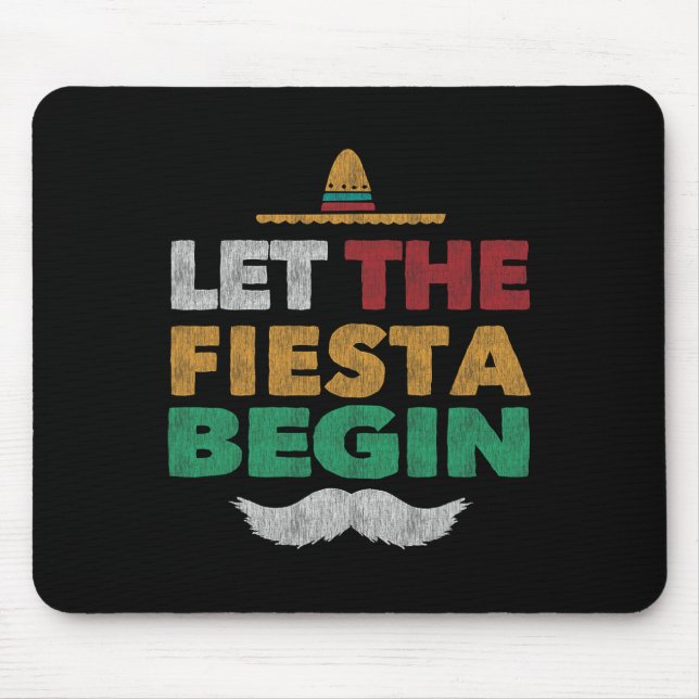 Fiesta Mexican Party Funny Cinco De Mayo  Mouse Pad (Front)