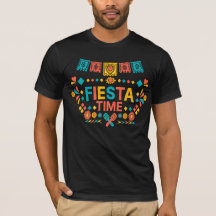 Fiesta Mode On Cinco de Mayo T-Shirt