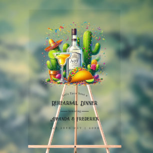 Fiesta Rehearsal Dinner Tacos & Tequila Welcome Acrylic Sign
