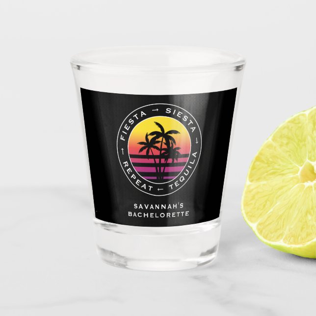 Fiesta Siesta Tequila Repeat Bachelorette Party Shot Glass (Front)