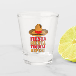 Fiesta Siesta Tequila Repeat Shot Glass