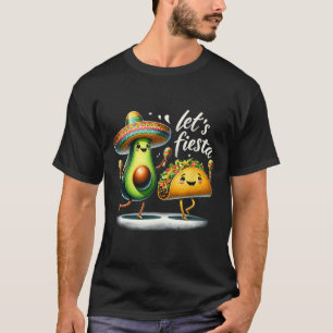 Fiesta Squad Avocado Tacos Let's Fiesta Funny Cinc T-Shirt