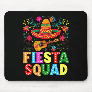 Fiesta Squad Cinco De Mayo Let's Fiesta Mexican Me Mouse Pad
