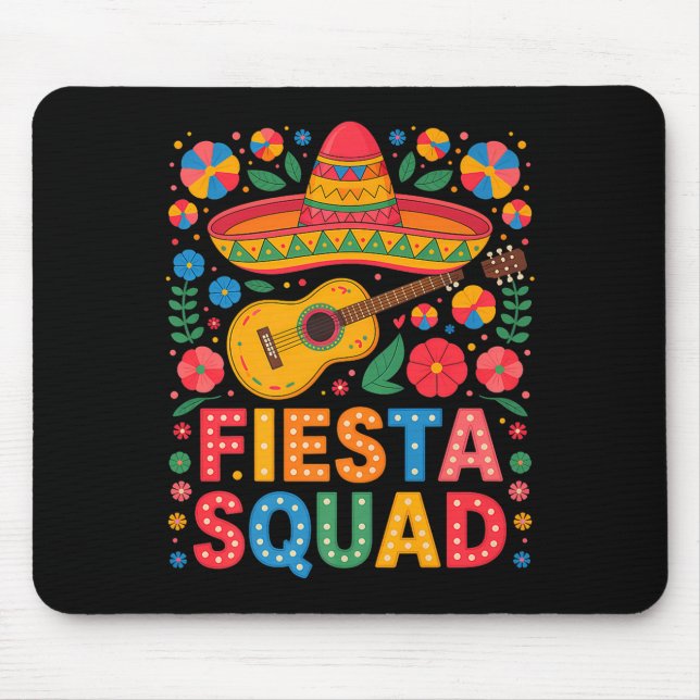 Fiesta Squad Cinco De Mayo Lets Fiesta Mexican Men Mouse Pad (Front)