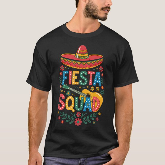 Fiesta Squad Cinco De Mayo Let's Fiesta T-Shirt (Front)