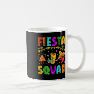 Fiesta Squad Cinco De Mayo Party Mexican Festival  Coffee Mug