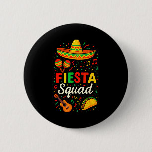 Fiesta squad - cinco de mayo party mexican Fiesta 6 Cm Round Badge