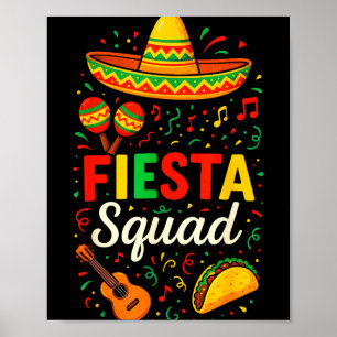 Fiesta squad - cinco de mayo party mexican Fiesta  Poster