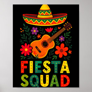Fiesta squad - cinco de mayo party mexican Fiesta Poster
