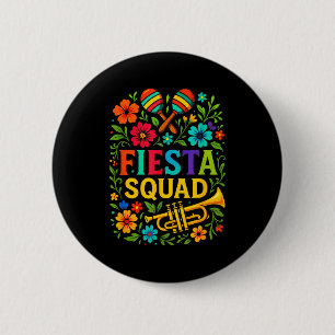 Fiesta squad - cinco de mayo party mexican style F 6 Cm Round Badge