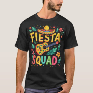 Fiesta Squad Cinco De Mayo Party T-Shirt