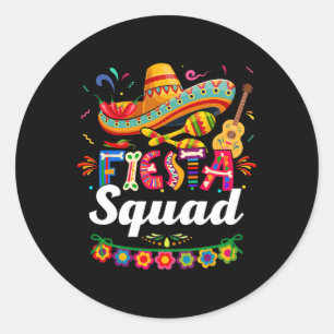 Fiesta Squad Cinco De Mayo Tee Mexican Party Cinco Classic Round Sticker