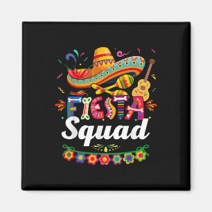 Fiesta Squad Cinco De Mayo Tee Mexican Party Cinco Magnet