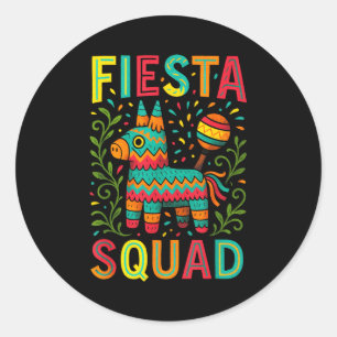 Fiesta squad - cinco mayo party mexican fun Fiesta Classic Round Sticker