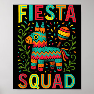Fiesta squad - cinco mayo party mexican fun Fiesta Poster