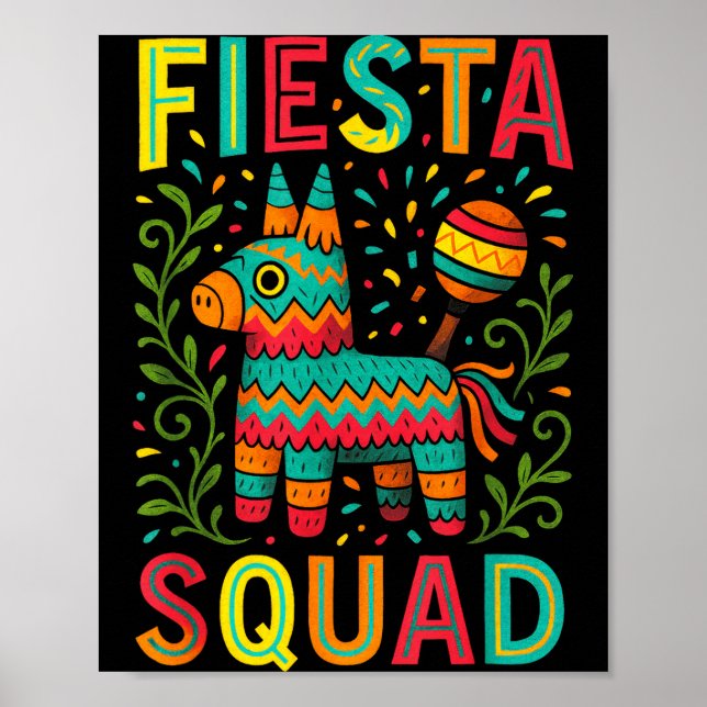Fiesta squad - cinco mayo party mexican fun Fiesta Poster (Front)