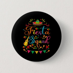 Fiesta Squad Family Matching Cinco De Mayo Men Wom 6 Cm Round Badge