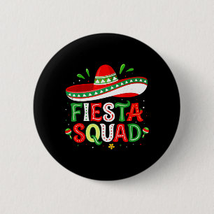 Fiesta Squad Funny for Kids Girl Boy Men Women 6 Cm Round Badge