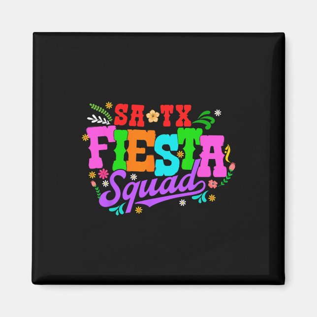 Fiesta Squad San Antonio Texas Cinco De Mayo Lets  Magnet (Front)