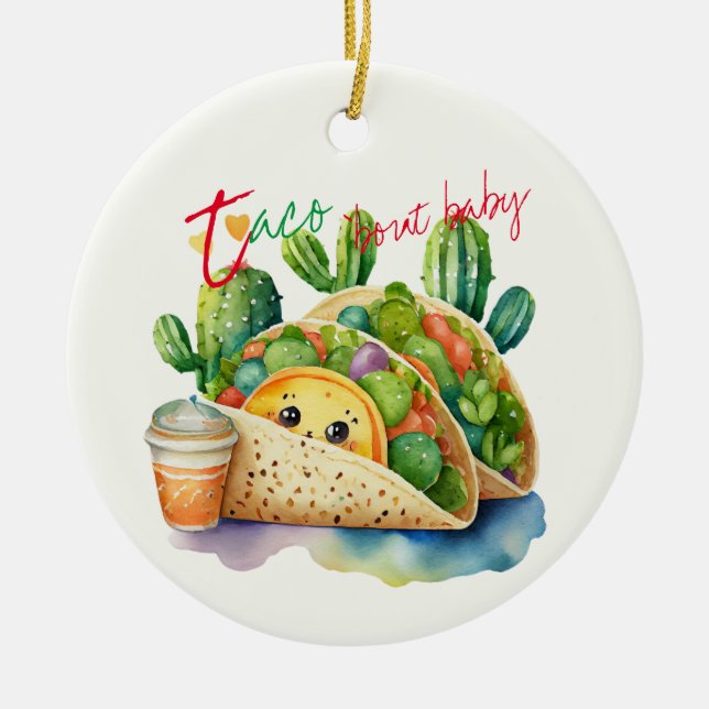 Fiesta Taco 'bout Baby Shower Cute Fun Modern Ceramic Ornament (Front)