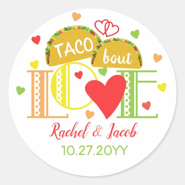 Fiesta Taco Bout Love Colourful Engagement Party Classic Round Sticker (Front)