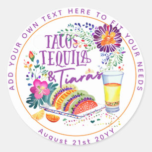 FIESTA Tacos Tequila and Tiaras Classic Round Sticker