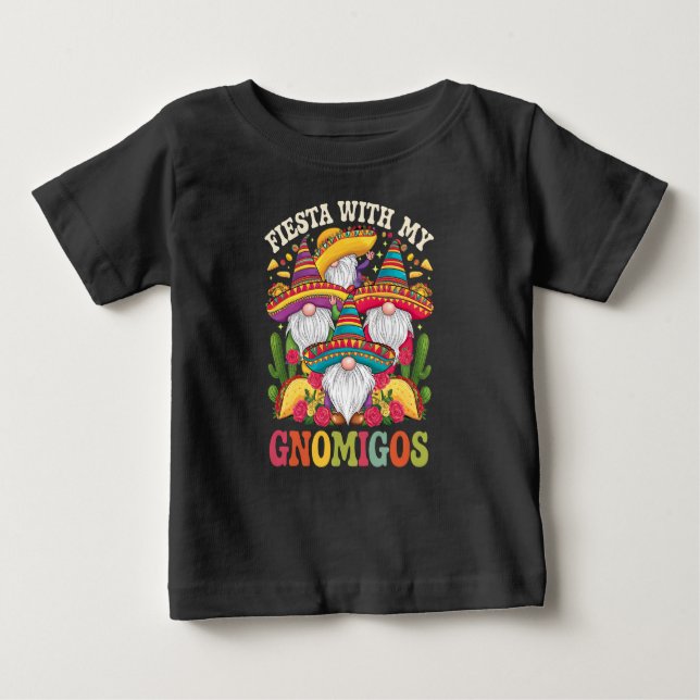 Fiesta With My Gnomigos Gnome Cinco De Mayo Baby T-Shirt (Front)