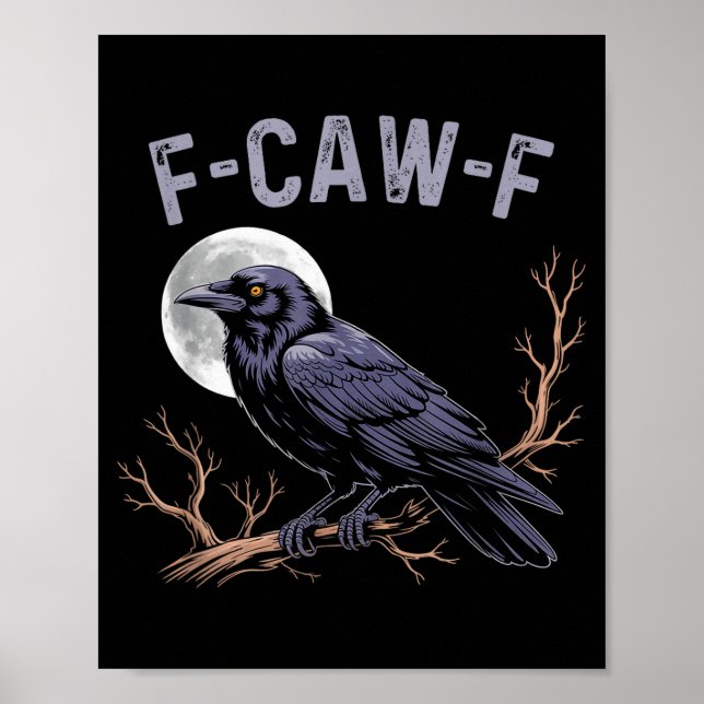 Fife Life Crow Funny Sarcastic Fcawf  Poster (Front)