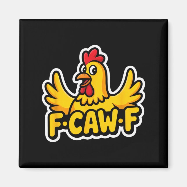 Fife Life Funny Sarcastic Chicken Fcawf  Magnet (Front)