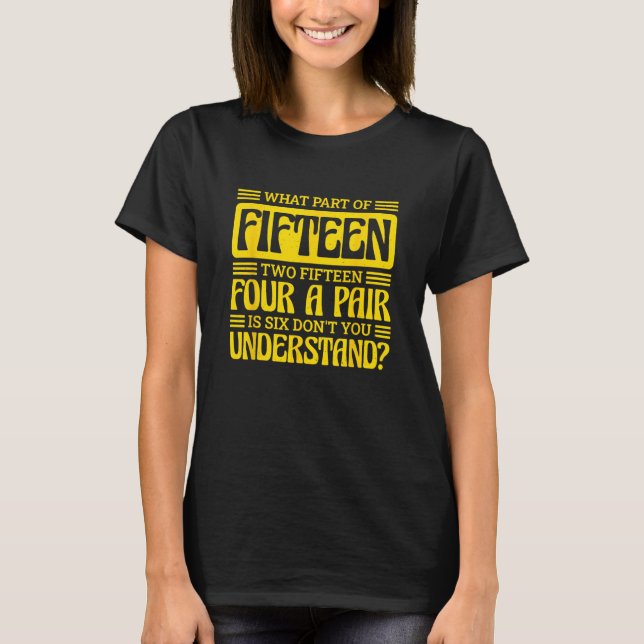 Fifteen Two Fifteen Four A Pair Is Six Cribbage 2 T-Shirt (Front)