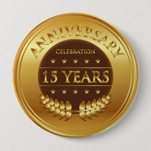 Fifteen Years Anniversary Celebration Gold Medal 10 Cm Round Badge