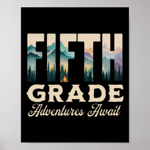 Fifth 5th Grade Adventure Await Ck To School Camp Poster