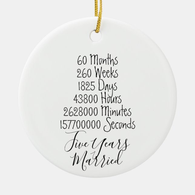 Fifth Anniversary 5th married years wedding lover Ceramic Ornament (Front)