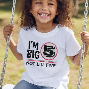 Fifth Birthday I'm Big 5 Not Lil Five Red & Grey Toddler T-Shirt