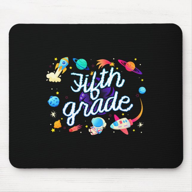 Fifth Grade Astronaut Planets Space Ck To School K Mouse Pad (Front)