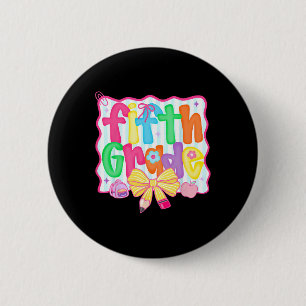 Fifth Grade Coquette Bow Back To School First Day 6 Cm Round Badge