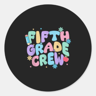 Fifth Grade Crew Floral Groovy 5th Grade Teacher S Classic Round Sticker