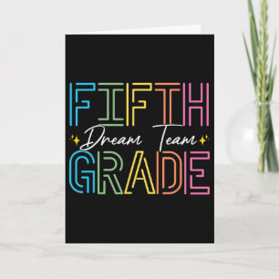 Fifth Grade Dream Team Teacher Student Ck To Schoo Card
