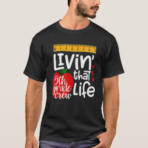 Fifth Grade First Day Of School Teacher 5th Grade T-Shirt