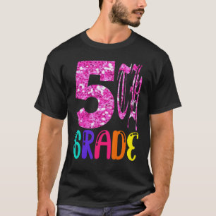 Fifth Grade First Day Of School Teacher 5th Grade T-Shirt
